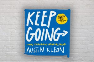 Keep Going (Austin Kleon)