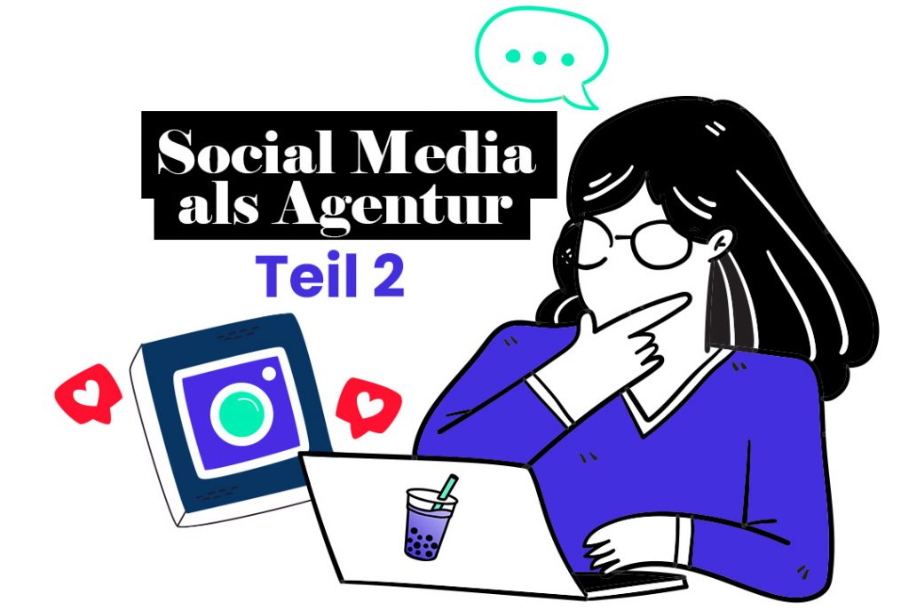 Social Media als Agentur – Part 2
