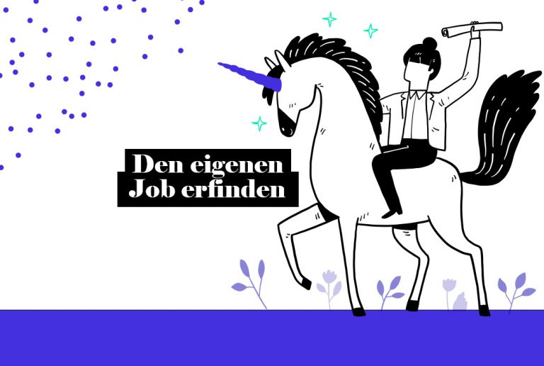 Den eigenen Job erfinden