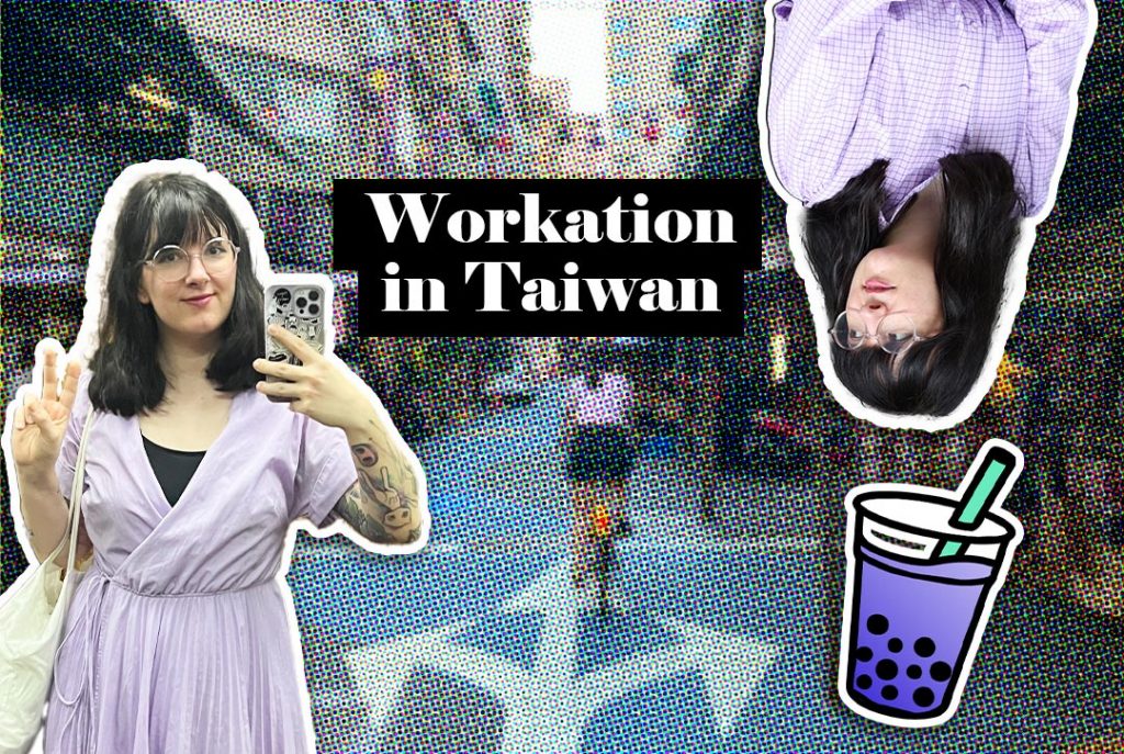 Zwischen Business und Bubble Tea: Meine Workation in Taiwan