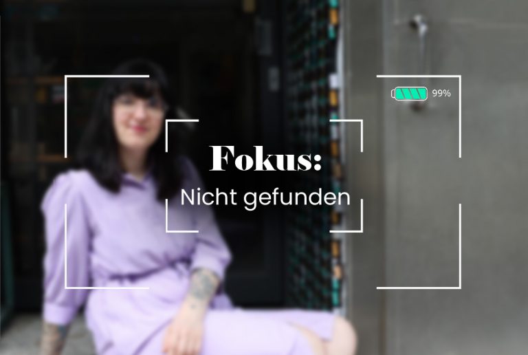 Auf der Suche nach dem (alten) Fokus