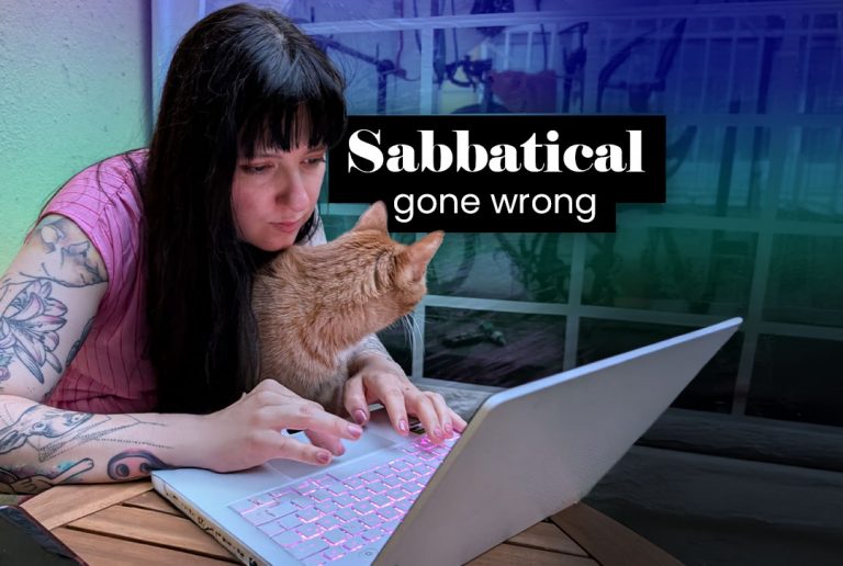 Ist das hier eigentlich nochn Sabbatical?!